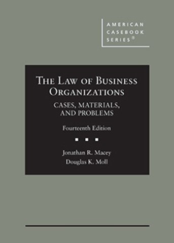 Macey The Law of Business Organizations